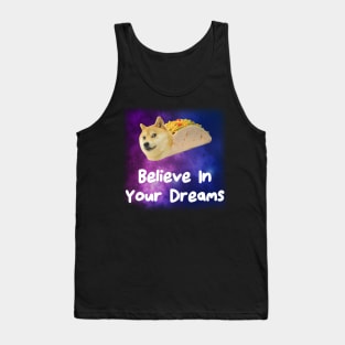 Believe In Your Dreams Tank Top